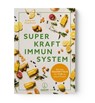 Superkraft Immunsystem - Katharina Ziegelbauer - 9783708808062