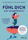 Fühl dich wie neugeboren! - Ingo Froböse ; Christine Kluge ; Hanka Lantzsch - 9783708808505