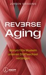 Reverse Aging - Jürgen Gießing - 9783708808741