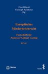 Europäisches Minderheitenrecht - Peter Hilpold ; Christoph Perathoner - 9783708923000