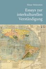 Essays zur interkulturellen Verständigung - Elmar Holenstein - 9783708925677