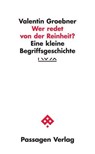 Wer redet von der Reinheit? - Valentin Groebner - 9783709205938