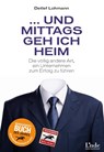 ... und mittags geh ich heim - Detlef Lohmann - 9783709304754