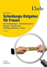 Scheidungs-Ratgeber für Frauen - Helene Klaar - 9783709306826