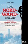 Das Nordwand-Prinzip - Rainer Petek - 9783709307014
