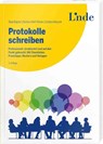 Protokolle schreiben - Tanja Bögner ; Cordula Natusch ; Barbara Kettl-Römer - 9783709307182