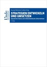 Strategien entwickeln und umsetzen - Gerhard Giermaier ; Peter Granig ; Ursula Liebhart ; Franz Meliessnig ; Gernot Mödritscher ; Werner Mussnig ; Wolfgang Oberchristl ; Rainer Petek ; Alexandra Rausch ; Alexander Sitter ; Melanie E. Zaglia (Bednar) - 9783709410059