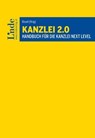 Kanzlei 2.0 - Katharina Bisset ; Matthias Bosbach ; Patricia Burgstaller ; Christine Eder ; Sebastian Feiler ; Marc Geiger ; Silke Graf ; Rita Isiba ; Martin Kastner ; Lina Keßler ; Michael Lanzinger ; Martin Reichetseder ; Manuel Roessler ; David Schneeberger ; Kathri - 9783709414101