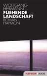 Fliehende Landschaft - Wolfgang Hermann - 9783709935132