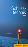 Schusstechnik - Christoph W. Bauer - 9783709935408