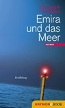 Emira und das Meer - Christoph W. Bauer - 9783709935422