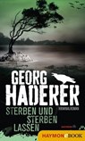 Sterben und sterben lassen - Georg Haderer - 9783709935859