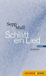 Schläft ein Lied - Sepp Mall - 9783709935958