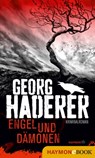 Engel und Dämonen - Georg Haderer - 9783709936399