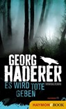 Es wird Tote geben - Georg Haderer - 9783709936405