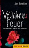 Veilchens Feuer - Joe Fischler - 9783709936788