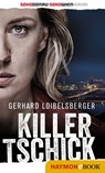 Killer-Tschick - Gerhard Loibelsberger - 9783709937648