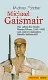 Michael Gaismair - Michael Forcher - 9783709939031