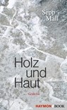 Holz und Haut - Sepp Mall - 9783709939253
