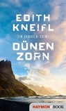 Dünenzorn - Edith Kneifl - 9783709939536