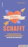 Mutter, schafft - Linda Biallas - 9783709939888