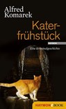 Katerfrühstück - Alfred Komarek - 9783709970539