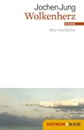 Wolkenherz - Jochen Jung - 9783709974018