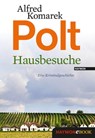 Hausbesuche - Alfred Komarek - 9783709974087