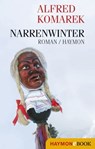 Narrenwinter - Alfred Komarek - 9783709974308