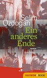 Ein anderes Ende - Selim Özdogan - 9783709975589