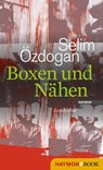 Boxen und Nähen - Selim Özdogan - 9783709975749