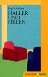 Haller und Helen - Jürg Schubiger - 9783709976944
