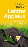 Letzter Applaus - Herbert Dutzler - 9783709978207