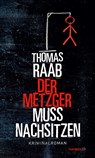 Der Metzger muss nachsitzen - Thomas Raab - 9783709979211