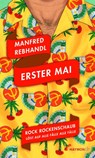 Erster Mai - Manfred Rebhandl - 9783709979464