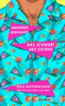 Das Schwert des Ostens - Manfred Rebhandl - 9783709979495