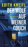 Der Wolf auf meiner Couch - Edith Kneifl - 9783709979587