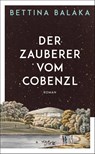 Der Zauberer vom Cobenzl - Bettina Balàka - 9783709982075