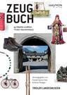 Zeugbuch - Claudia Sporer-Heis ; Andreas Rudigier - 9783709982938