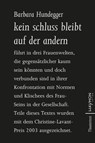 kein schluss bleibt auf der andern - Barbara Hundegger - 9783709982983