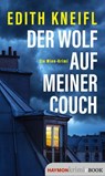 Der Wolf auf meiner Couch - Edith Kneifl - 9783709984451