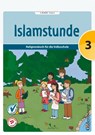 Islamstunde 3 - Claudia Ausweger ; Hanna Hamed ; Mevlida Mesanovic ; Amena Shakir - 9783710103582