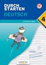 Durchstarten 4. Klasse - Deutsch Mittelschule/AHS - Aufsätze - Jutta Hofer - 9783710137563