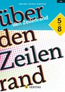 Über den Zeilenrand. Maturatraining - 11.-13. Schuljahr - Martina Glehr ; Josef Göschl ; Caroline Kodym - 9783710147531