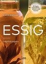 Essig natürlich vergoren - Karin Buchart - 9783710402685
