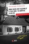 Bruder Benedikt und die schöne Leich - Christoph Frühwirth - 9783710403026