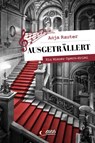Ausgeträllert - Anja Rauter - 9783710403248