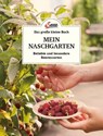 Das große kleine Buch: Mein Naschgarten - Veronika Schubert - 9783710403385
