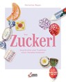 Das Zuckerl - Christian Mayer ; Caroline Metzger - 9783710403644