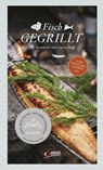 Fisch gegrillt - Lukas Nagl ; Tobias Müller - 9783710403828